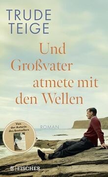 Und großvater atmete - und,