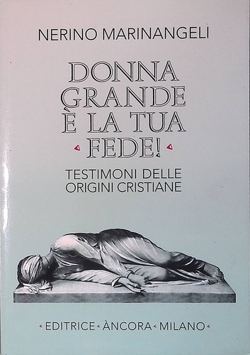 Donna grande tua fede - grande,