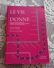 LE VIE DELLE DONNE dalle Alpi