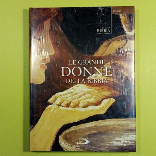 Grandi donne della bibbia - le,